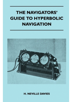 The Navigators' Guide to Hyperbolic Navigation