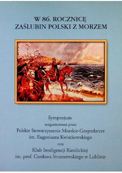 W 86 rocznicę zaślubin Polski z morzem