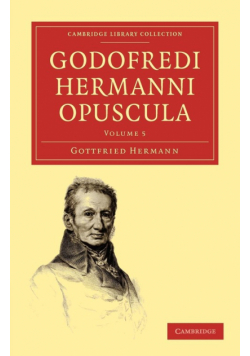 Godofredi Hermanni Opuscula - Volume 5