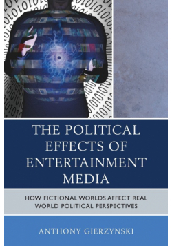 The Political Effects of Entertainment Media