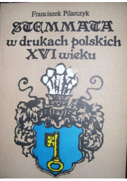 Stemmata w Drukach Polskich XVI wieku