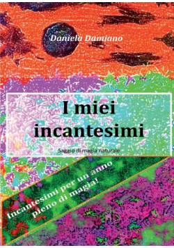 I miei incantesimi