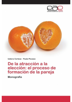 De la atracción a la elección