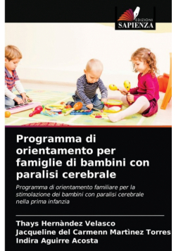 Programma di orientamento per famiglie di bambini con paralisi cerebrale