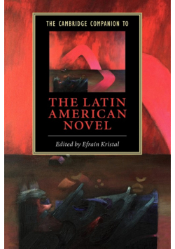 The Cambridge Companion to the Latin American Novel