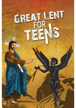 Great Lent for Teens
