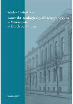 Konwikt Teologiczny Świętego Krzyża w Warszawie...