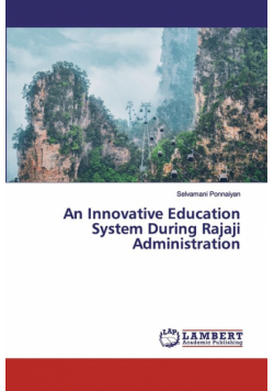 An Innovative Education System During Rajaji Administration