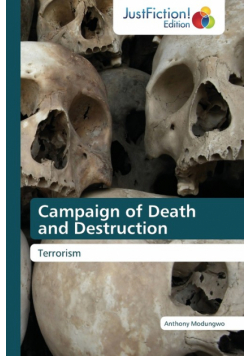 Campaign of Death and Destruction