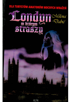 Londyn w którym straszy