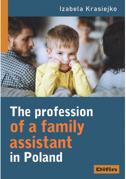 The profession of a family assistant in Poland