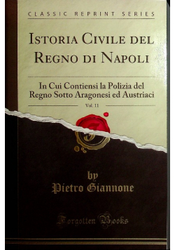 Istoria civile del regno di Napoli vol 11 reprint z 1823r