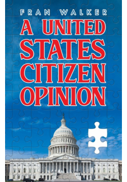 A United States Citizen Opinion