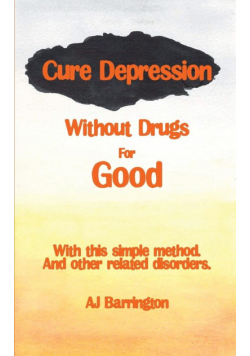 Cure Depression Without Drugs for Good