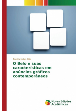 O Belo e suas características em anúncios gráficos contemporâneos