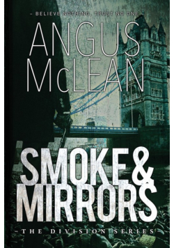 Smoke and Mirrors