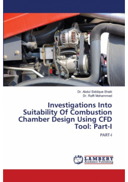 Investigations Into Suitability Of Combustion Chamber Design Using CFD Tool