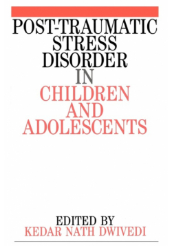 Post Traumatic Stress Disorder