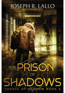The Prison of Shadows