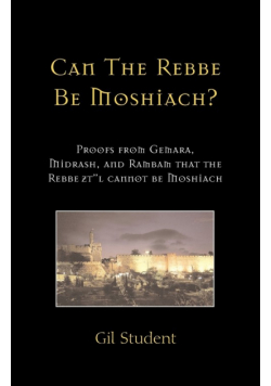 Can The Rebbe Be Moshiach?