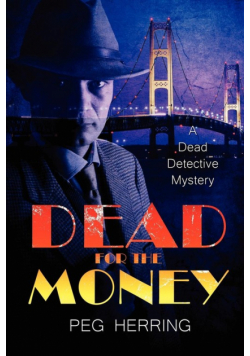 Dead for the Money