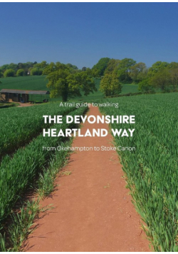 A trail guide to walking the Devonshire Heartland Way