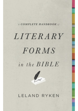 A Complete Handbook of Literary Forms in the Bible