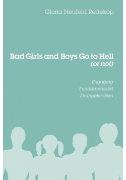 Bad Girls and Boys Go to Hell (or Not)