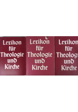 Lexikon fur Theologie und Kirche  Band 1 do 3