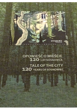 Opowieść o mieście 120 lat Sosnowca