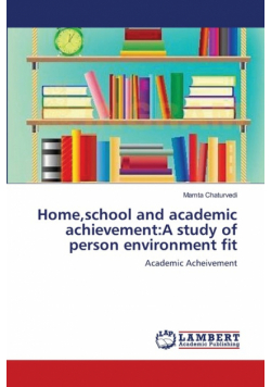 Home,school and academic achievement