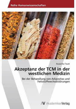 Akzeptanz der TCM in der westlichen Medizin