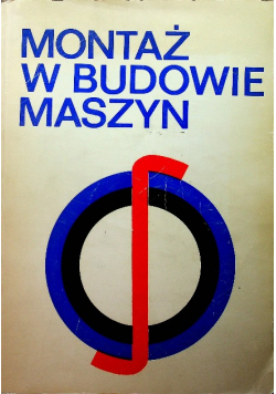 Montaż w budownictwie maszyn