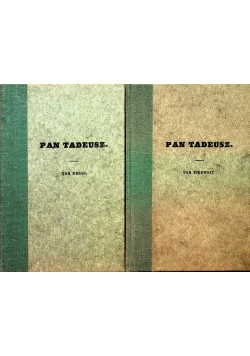 Pan Tadeusz Tom pierwszy i drugi Reprinty z 1834 r.