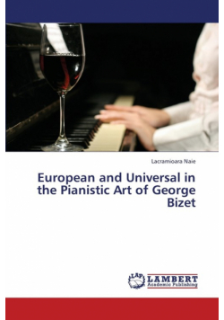 European and Universal in the Pianistic Art of George Bizet