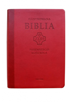 Ilustrowana Biblia pierwszego Kościoła, czerwona