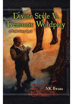 Divine Style vs. Demonic Wordplay