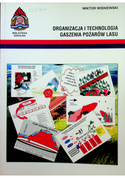 Organizacja i technologia gaszenia pożarów lasu