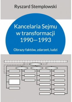 Kancelaria Sejmu w transformacji 1990-1993