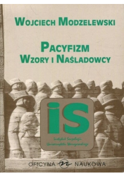 Pacyfizm Wzory i Naśladowcy