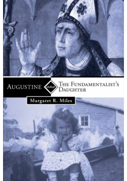 Augustine and the Fundamentalist's Daughter