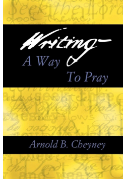 Writing A Way To Pray