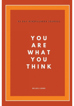 You Are What You Think