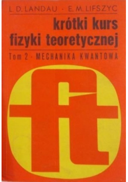 Krótki kurs fizyki teoretycznej tom II