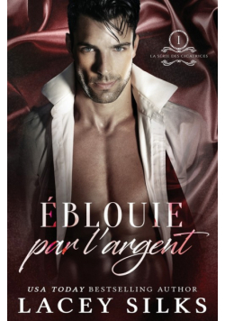 Éblouie par l'Argent