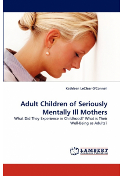 Adult Children of Seriously Mentally Ill Mothers