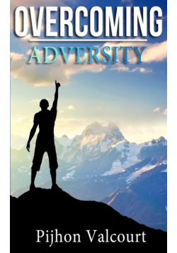 Overcoming Adversity