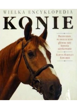 Wielka encyklopedia konie