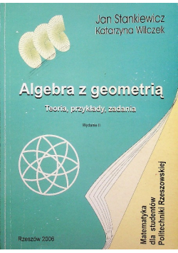 Algebra z geometrią Teoria przykłady zadania