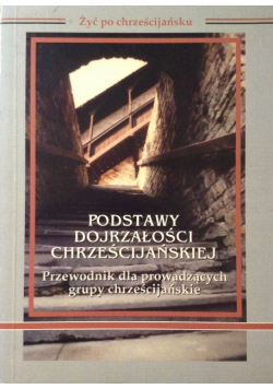 Podstawy Dojrzałości Chrześcijańskiej